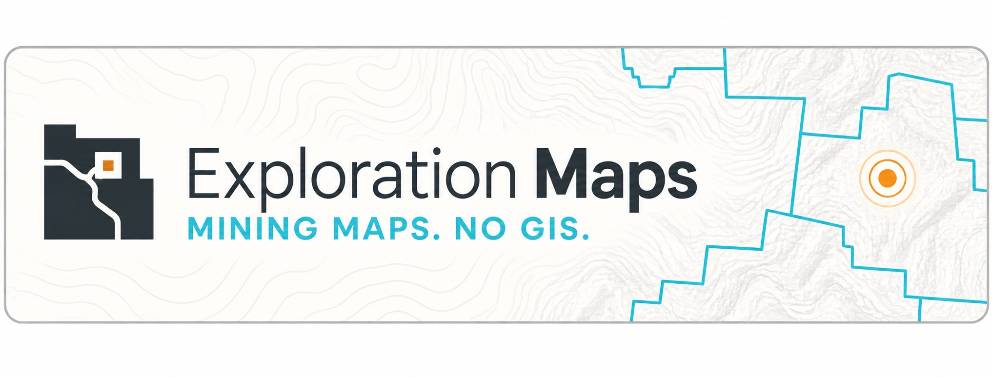 Exploration Maps — Mining Maps. No GIS.